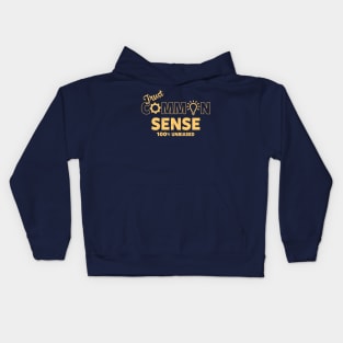 Trust Common Sense Kids Hoodie